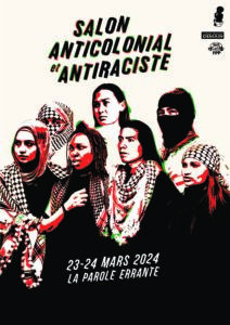 Semaine Anticoloniale et Antiraciste 2024 @ La Parole Errante