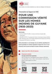 Autochtones de Guyane - Présentation du Rapport de l'IFJD : Pour une Commission Vérité sur les Homes Indiens de Guyane (1935-2023) @ Salle Al-Feneiq